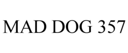 MAD DOG 357 trademark