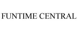 FUNTIME CENTRAL trademark