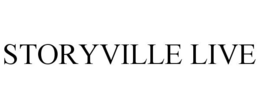 STORYVILLE LIVE trademark