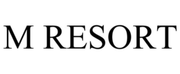 M RESORT trademark