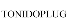 TONIDOPLUG trademark