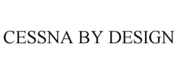 CESSNA BY DESIGN trademark