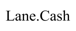 LANE.CASH trademark