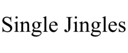 SINGLE JINGLES trademark