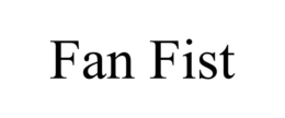FAN FIST trademark