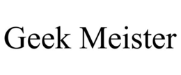 GEEK MEISTER trademark