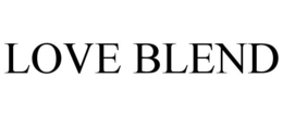 LOVE BLEND trademark