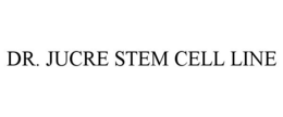 DR. JUCRE STEM CELL LINE trademark