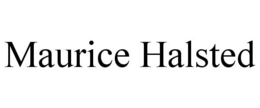 MAURICE HALSTED trademark