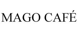 MAGO CAFÉ trademark