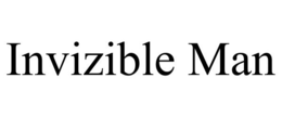 INVIZIBLE MAN trademark