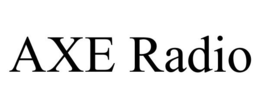 AXE RADIO trademark