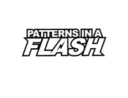 PATTERNS IN A FLASH trademark