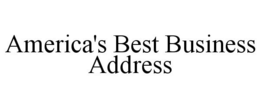 AMERICA'S BEST BUSINESS ADDRESS trademark