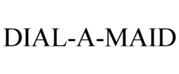 DIAL-A-MAID trademark