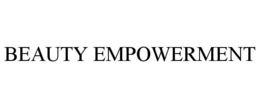 BEAUTY EMPOWERMENT trademark