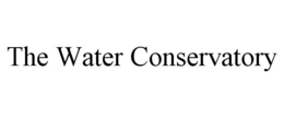 THE WATER CONSERVATORY trademark