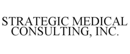 STRATEGIC MEDICAL CONSULTING, INC. trademark
