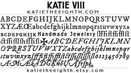 KATIE VIII KATIETHEEIGHTH.COM ABCDEFGHIJKLMNOPQRSTUVWXYZ Æ OE ABCDEFGHIJKLMNOPQRSTUVWXYZ ABCDEFGHIJK  HANDMADE JEWELERY 0123456789 KATIETHEEIGHTH.ETSY.COM trademark