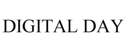 DIGITAL DAY trademark