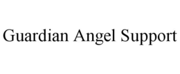 GUARDIAN ANGEL SUPPORT trademark