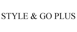STYLE & GO PLUS trademark