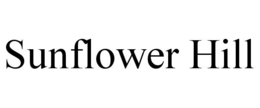 SUNFLOWER HILL trademark