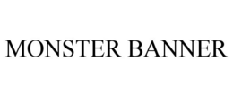 MONSTER BANNER trademark