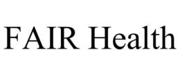 FAIR HEALTH trademark