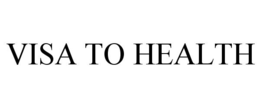 VISA TO HEALTH trademark