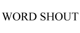 WORD SHOUT trademark
