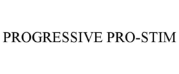PROGRESSIVE PRO-STIM trademark