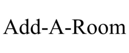 ADD-A-ROOM trademark