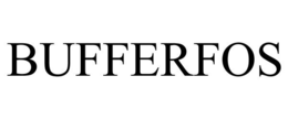 BUFFERFOS trademark