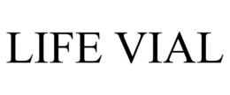 LIFE VIAL trademark
