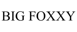 BIG FOXXY trademark