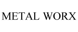 METAL WORX trademark