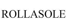 ROLLASOLE trademark