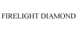 FIRELIGHT DIAMOND trademark