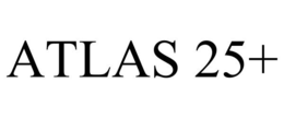 ATLAS 25+ trademark