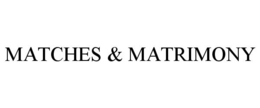 MATCHES & MATRIMONY trademark