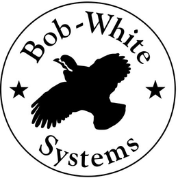 BOB-WHITE SYSTEMS trademark