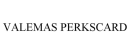 VALEMAS PERKSCARD trademark