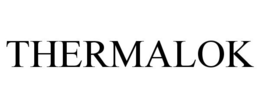 THERMALOK trademark