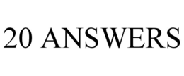20 ANSWERS trademark
