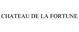 CHATEAU DE LA FORTUNE trademark