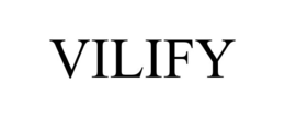 VILIFY trademark