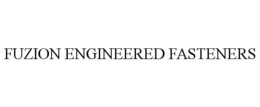 FUZION ENGINEERED FASTENERS trademark
