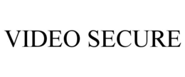 VIDEO SECURE trademark