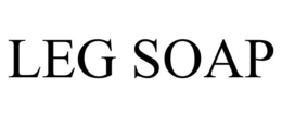 LEG SOAP trademark